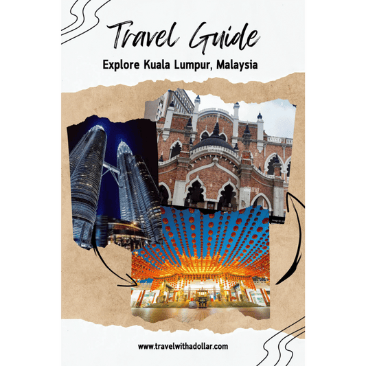 Kuala Lumpur, Malaysia Travel Guide