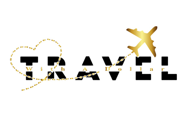 Travel With A Dollar